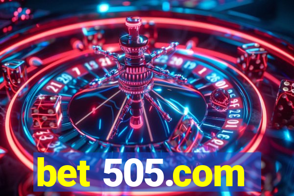 bet 505.com